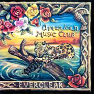 American Music Club, Everclear (CD)