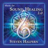 Steven Halpern, Music For Sound Healing 2.0 (CD)