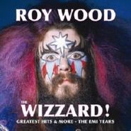 Roy Wood, The Wizzard! Greatest Hits & More - The EMI Years (CD)