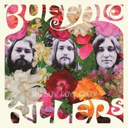 Buffalo Killers, Dig. Sow. Love. Grow. (CD)