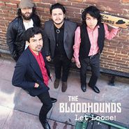 The Bloodhounds, Let Loose! (CD)