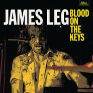 James Leg, Blood On The Keys (LP)