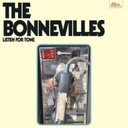 The Bonnevilles, Listen For Tone [Record Store Day] (LP)