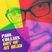 Paul Collins, Out Of My Head (CD)