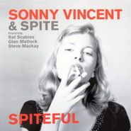 Sonny Vincent, Spiteful (LP)