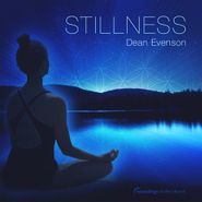 Dean Evenson, Stillness (CD)