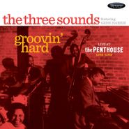 The Three Sounds, Groovin' Hard: Live At The Penthouse 1964-1968 [Black Friday] (LP)