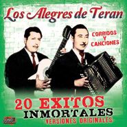 Los Alegres de Terán, 20 Exitos Inmortales (CD)
