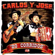 Carlos y José, 20 Corridos (CD)