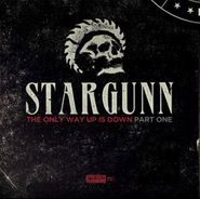 Stargunn, The Only Way Up Is Down [Record Store Day] (12")