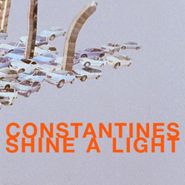 Constantines, Shine A Light (LP)