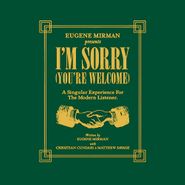 Eugene Mirman, I'm Sorry (You're Welcome) [Box Set] (LP)