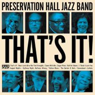 Preservation Hall Jazz Band, That's It! (CD)