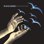 The Helio Sequence, Keep Your Eyes Ahead [Deluxe Edition] (LP)