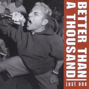 Better Than A Thousand, Just One [Record Store Day] (LP)