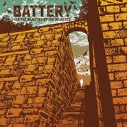 Battery, For The Rejected By The Rejected (LP)