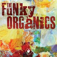 The Funky Organics, The Funky Organics (CD)