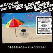 Bun E. Carlos, Greeetings From Bunezuela! (CD)