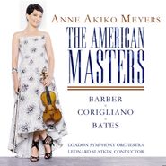 Anne Akiko Meyers, Anne Akiko Meyers - The American Masters: Barber / Corigliano / Bates (CD)