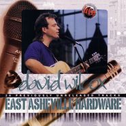 David Wilcox, East Asheville Hardware: Live (CD)
