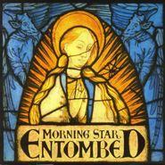 Entombed, Morning Star (CD)