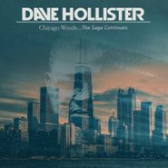 Dave Hollister, Chicago Winds... The Saga Continues (CD)