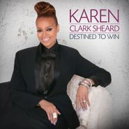 Karen Clark Sheard, Destined To Win (CD)