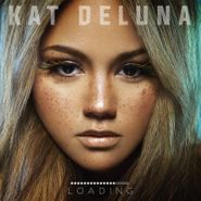Kat DeLuna, Loading (CD)