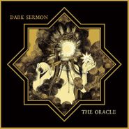 Dark Sermon, The Oracle (CD)