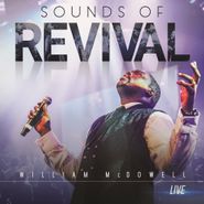 William McDowell, Sounds Of Revival (CD)