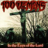 100 Demons, In The Eyes Of The Lord [Black Friday] (LP)