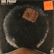100 Proof Aged In Soul, 100 Proof Aged In Soul (LP)