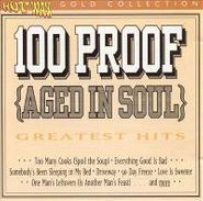 100 Proof Aged In Soul, Greatest Hits (CD)