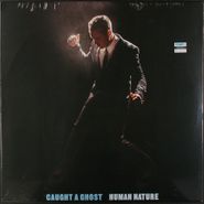 Caught A Ghost, Human Nature (LP)
