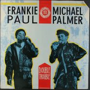 Frankie Paul, Double Trouble [UK Issue] (LP)