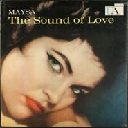 Maysa, The Sound Of Love [Mono Issue] (LP)