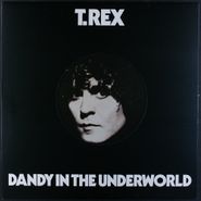 T. Rex, Dandy In The Underworld [180 Gram Vinyl] (LP)
