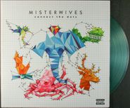 MisterWives, Connect The Dots [Green Translucent Vinyl] (LP)
