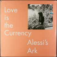 Alessi's Ark, Love Is The Currency (LP)