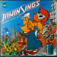 Irwin The Disco Duck, Irwin Sings Sesame Street Hits (LP)
