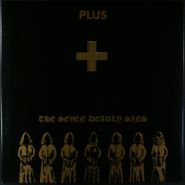 Plus, The Seven Deadly Sins (LP)