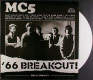 MC5, '66 Breakout [White Vinyl] (LP)