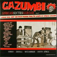 Various Artists, Cazumbi: African Sixties Garage Vol. 1 (LP)