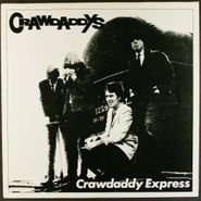 The Crawdaddys, Crawdaddy Express [1979 German Issue] (LP)