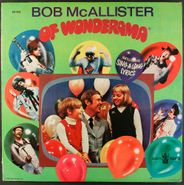 Bob McAllister, Bob McAllister Of Wonderland (LP)