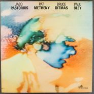 Jaco Pastorius, Pastorius / Metheny / Ditmus / Bley [1976 Issue] (LP)