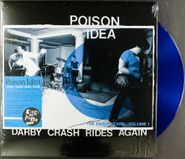 Poison Idea, Darby Crash Rides Again: The Early Years Volume One [Blue Vinyl] (LP)