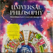 Preacher Man, Universal Philosophy: Preacherman Plays T.J. Hustler's Greatest Hits (LP)