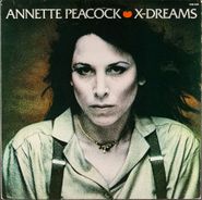 Annette Peacock, X Dreams [1979 Issue] (LP)