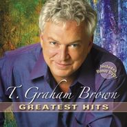T. Graham Brown, Greatest Hits (CD)